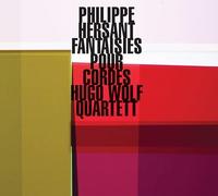 Hersant, Philippe : Fantaisies pour Cordes
