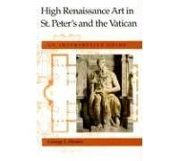Hersey, G: High Renaissance Art In St.Peter's And The Vatica