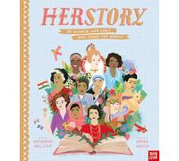 HerStory: 50 Women and Girls Who Shook the World (Stories That Shook Up the World)