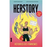 GOGUSEY, Anna Wanda - Herstory: Histoire(s) des féminismes (nouvelle édition)