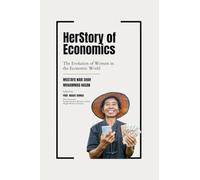 HerStory of Economics: The Evolution of Women in the Economic World