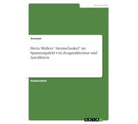 Herta Müllers "Atemschaukel" im Spannungsfeld von Zeugnisliteratur und Autofiktion