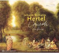 Hertel - Concerti & Sinfoniae