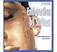 Hertel, Entremont et Wiener Kammerorchester – Emigration of Strings – Preiser