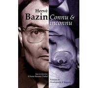 Herve bazin connu et inconnu - Pur - Pu.angers - broché - Essai