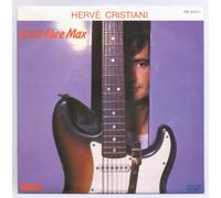 Hervé Cristiani - Il est libre Max / Boogie Boum [Vinyle 45 tours 7"]