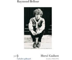 Hervé Guibert Raymond Bellour (Auteur)