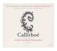 Herve Niquet - Destouches Callirhoe