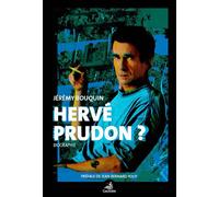 Hervé Prudon ? Biographie - Jérémy Bouquin - Gaussen Eds - broché - Biographie