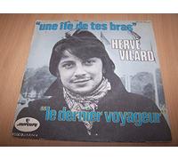 Herve Vilard - Une ile de tes bras, le dernier voyageur