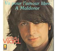 Hervé Vilard - Va pour l'amour libre - A Maldoror