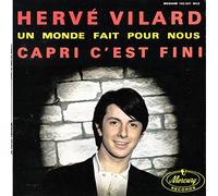 Herve Vilard - VILARD, HERVE / 2e serie / UN MONDE FAIT POUR NOUS / CAPRI CÉST FINI / Bildhülle mit ORIGINAL Kunststoff-Innenhülle / Mercury # 152.037 MCE / 152037 / Französische Pressung / 7" Vinyl Single-Schallpla
