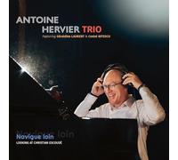 Hervier, Antoine - Navigue loin: Tribute to Christian Escoudé