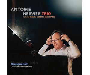 Hervier, Antoine - Navigue loin: Tribute to Christian Escoudé