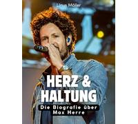 Herz & Haltung: Die Biografie über Max Herre. Hochwertige Hardcoverausgabe