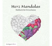 Herz Mandalas - Malbuch für Erwachsene: 50 Herz Mandalas zum Ausmalen für mehr Kreativität und Entspannung