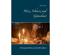 Herz, Schmerz Und Gänsehaut