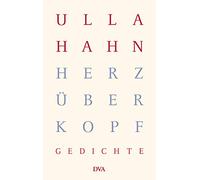 Herz über Kopf: Gedichte