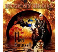 Herzkarussell - Rock My Heart