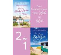 Herzklopfen im kleinen Bonbonladen am Meer // Der kleine Eiswagen am Strand Zwei Sylt-Romane in einem Bundle | Hier schmelzen die Herzen wie ein Eis in der Sonne - Julia Rogasch - Ullstein eBooks - eb