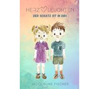 HerzLeuchten: Der Schatz ist in dir!