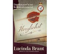 Herzlichst: Die Roxton'sche Korrespondenz Band Zwei