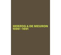 Herzog & De Meuron 1989-1991: Das Gesamtwerk, Band 2 the Complete Works