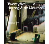 Herzog & de Meuron Twentyfive /anglais