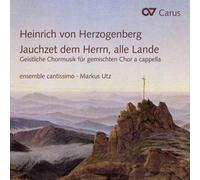 Herzogenberg : Jauchzet Dem Herrn, Alle Lande. Musique Chorale Sacrée pour Chœur Mixte a Cappella. Ensemble Cantissimo, Utz