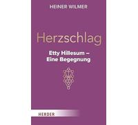 Herzschlag: Etty Hillesum - Eine Begegnung