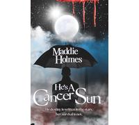 He's a Cancer Sun: His destiny was written in the stars. Her survival was not.