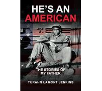 He's an American: The Stories of my Father
