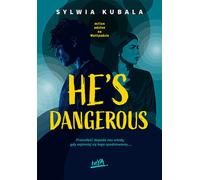 He's dangerous - Sylwia Kubala (livre en polonais)