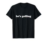 He's Golfing Abandoned Golf Wife Citation pour Femmes épouses T-Shirt