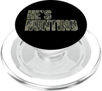 He's Hunting - Chasse Lover Wife of Hunter PopSockets PopGrip pour MagSafe