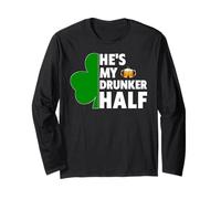 He's My Drunker Half Couples St Patrick Manche Longue