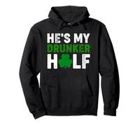 He's My Drunker Half Lovers Couple Assorti Mardi Gras Party Sweat à Capuche