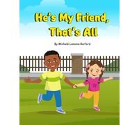 He's My Friend, That's All