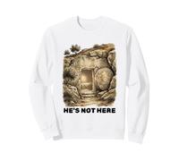 « He's Not Here, He Has Risen, Christian Easter Bible Verse » Sweatshirt