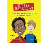 HeS Not Just Teasing Counsellor Guide by Jennifer Jennifer Licate Licate Jennifer Jennifer Licate Licate (Auteur)