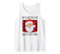 He's on The List and It's Not Mine Funny Santa Naughty List Débardeur