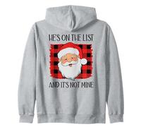 He's on The List and It's Not Mine Funny Santa Naughty List Sweat à Capuche