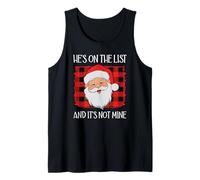 He's on The List It's Not Mine Santa Naughty List Christmas Débardeur