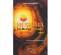 Heshima Les dix rocs du respect - Laurent Lubulu - L'harmattan - broché - Roman
