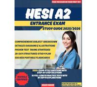 HESI A2 ENTRANCE EXAM STUDY GUIDE 2025/2026: 10 FULL-LENGTH TESTS, 2500+ QUESTIONS, COMPREHENSIVE SUBJECT REVIEWS & STUDY PLAN TO PASS YOUR EXAM ON YOUR FIRST ATTEMPT