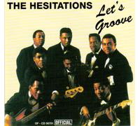 Hesitations, the - Let's Groove [Import]