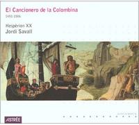 Hesperion XX - El Cancionero De Colombina