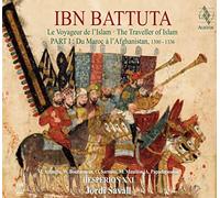 Hesperion Xxi - Ibn Battuta:Traveller of Islam