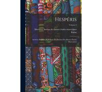 Hespéris; Archives Berbères Et Bulletin De L'institut Des Hautes Études Marocaines; Volume 2