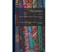 Hespéris; Archives Berbères Et Bulletin De L'institut Des Hautes Études Marocaines; Volume 2